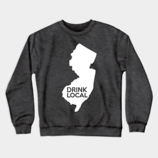 New Jersey Drink Local NJ Crewneck Sweatshirt